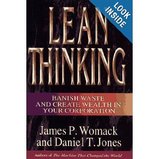 Lean Thinking Banish Waste and Create Wealth in Your Corporation Books