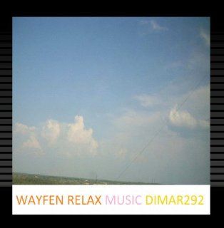 Wayfen Relax Music