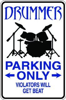 10"x14" 1mil thin plastic rock band drummer novelty parking sign for indoors or outdoors  Yard Signs  Patio, Lawn & Garden