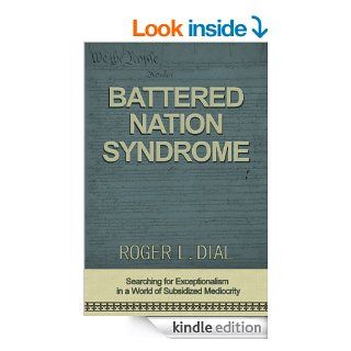 Battered Nation Syndrome eBook Roger Dial Kindle Store
