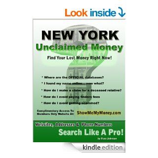 New York Unclaimed Money How To Find (Free Missing Money, Unclaimed Property & Funds) eBook Russ Johnson Kindle Store