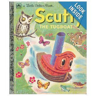 Scuffy the Tugboat and His Adventures Down the River (A Little Golden Book) Gertrude Crampton, Tibor Gergely Books