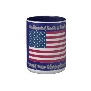 Undisputed back to back World War Champions Cup 3 Coffee Mugs
