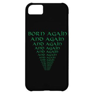 Born Again and Again iPhone 5C Case