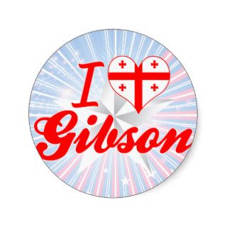 I Love Gibson, Georgia Round Stickers