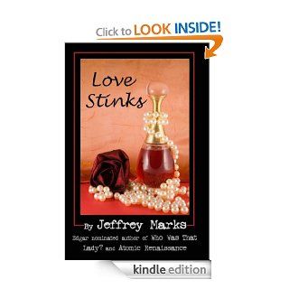 Love Stinks (Marissa Scott mystery) eBook Jeffrey Marks Kindle Store