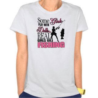 Real Girls Go Fishing Tshirts