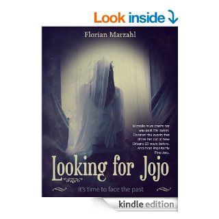 Looking for Jojo A Mystery Fiction Thriller eBook Florian Marzahl Kindle Store