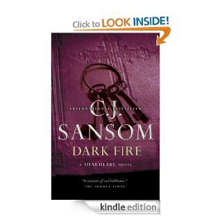 Dark Fire eBook C. J. Sansom Kindle Store