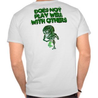 Does Not Play Well With Others T shirt Design
