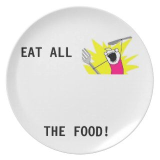 Eat all the food Meme plate.