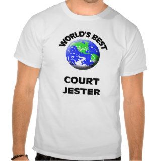 World's Best Court Jester T shirt