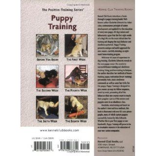 Puppy Training Owner's Week By Week Training Guide (Training Book Series) Charlotte Schwartz 9781593783655 Books