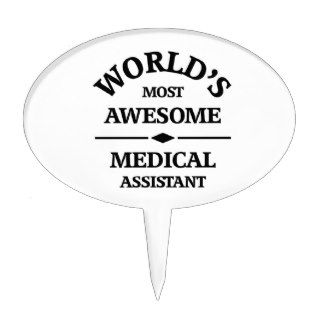 World's most awesome medical assistant cake picks