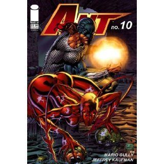 Ant #10 Mario Gully Books