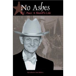 No Ashes Katherine Anne Baldwin 9781880849392 Books