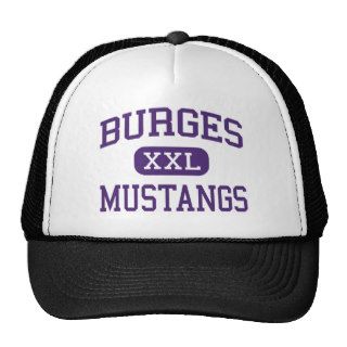 Burges   Mustangs   High School   El Paso Texas Trucker Hats