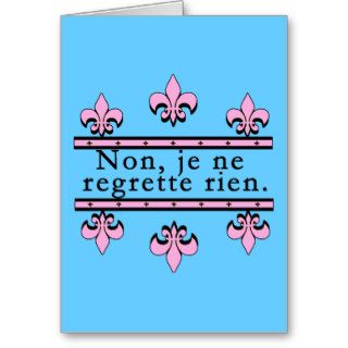 French No Regrets Products Greeting Cards