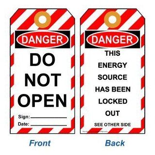 Do Not Open   Energy Source Locked Out Tag TAG FOSD330BOSD003  Message Boards 