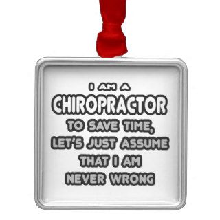 Funny Chiropractor T Shirts and Gifts 2 Ornament