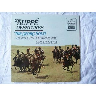 SPA 374 Suppe Overtures VPO Solti LP Sir Georg Solti / Vienna Philharmonic Orchestra Music