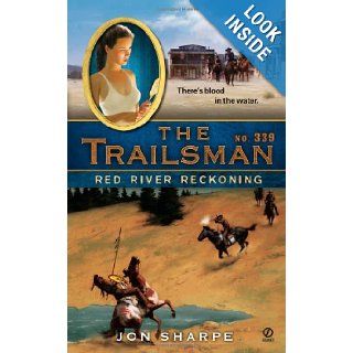Red River Reckoning (The Trailsman #339) Jon Sharpe 9780451228758 Books
