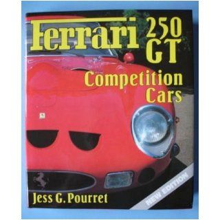 Ferrari 250GT Competition Cars (Foulis Motoring Book) Jess G. Pourret 9780854295562 Books