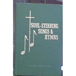 Soul Stirring Songs and Hymns John R.; Martin, Joy Rice (compilors) Rice Books