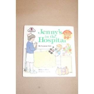 Jenny's in the Hospital Seymour Reit 9780307039231 Books