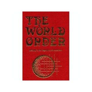 The World Order A Study in the Hegemony of Parasitism Eustace Mullins Books