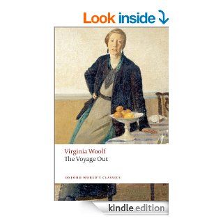 The Voyage Out (Oxford World's Classics) eBook Virginia Woolf, Lorna Sage Kindle Store