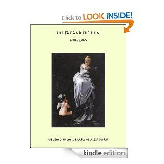 The Fat and the Thin eBook Emile Zola Kindle Store