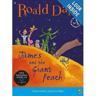 James and the Giant Peach Roald Dahl, Quentin Blake 9780142418239 Books