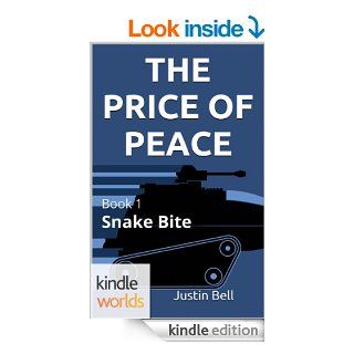 G.I. JOE THE PRICE OF PEACE Snake Bite (Kindle Worlds) eBook Justin Bell Kindle Store
