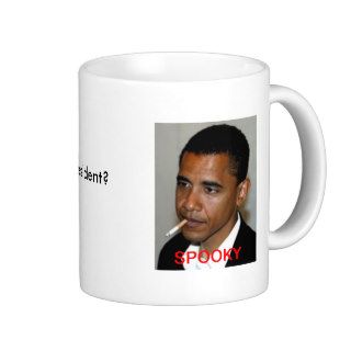 A spooky thing? Obama Coffee cup Coffee Mug