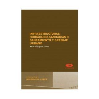 Infraestructuras Hidraulico sanitarias. Precio En Dolares JAUME ARTURO TRAPOTE., 1 TOMO Books