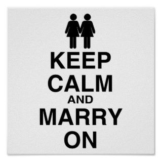 Keep Calm and Marry On Posters