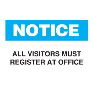 Brady 95275 Plastic, 7" X 10" Notice Sign Legend "All Visitors Must Register At Office" Industrial Warning Signs