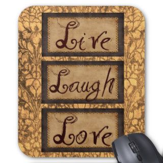 Live Love Laugh Brown Frame Mousepad