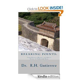 Breaking Points eBook RH Gutierrez, Nina Murphy Kindle Store