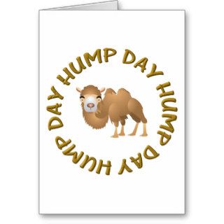 HUMP DAY CAMEL GREETING CARD