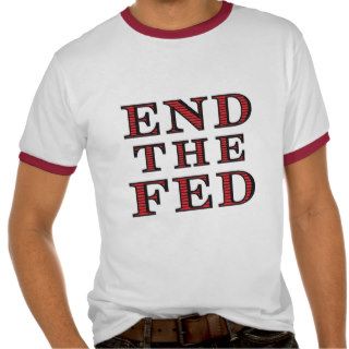 END THE FED Male T Shirt