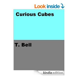All Story   Curious Cubes eBook T. Bell Kindle Store