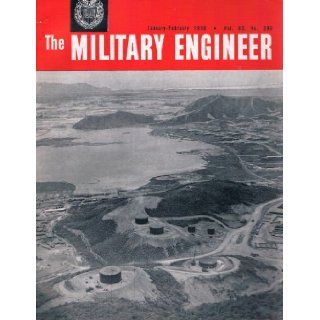 The Military Engineer, January   February, Vol. 60, No. 393 Journal of the Society of Engineers, Brig. Gen. W. C. Hall Books