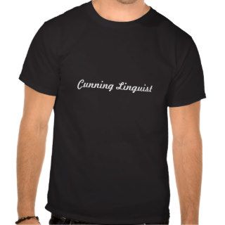 Cunning Linguist Shirt