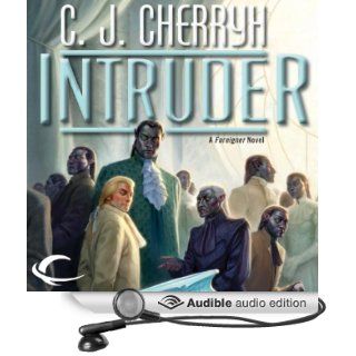 Intruder Foreigner Sequence 5, Book 1 (Audible Audio Edition) C. J. Cherryh, Daniel Thomas May Books
