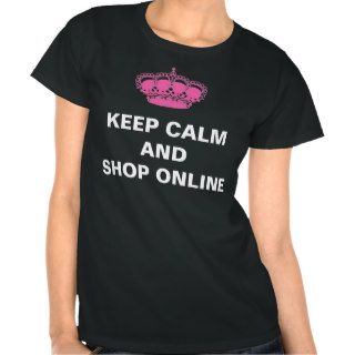 Keep Calm and Shop Online Tees