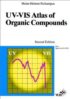 UV VIS Atlas of Organic Compounds, 2E Heinz Helmut Perkampus 9783527285105 Books
