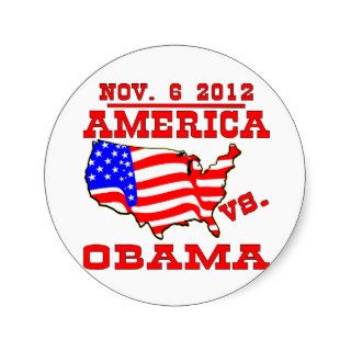 America vs Obama Nov 6, 2012 Round Stickers