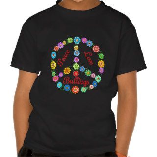 Peace Love Bulldogs Shirt